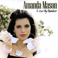 Amanda Mason : Lose My Number