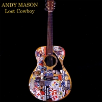 Andy Mason : Lost Cowboy