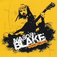 Mason Blake : Where I Belong