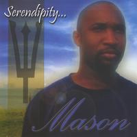 Mason : Serendipity