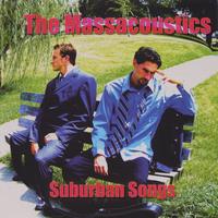 The Massacoustics : Suburban Songs