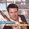 MICHAEL MASSARO: La Days New York Nights