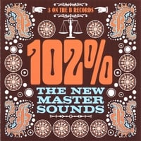 The New Mastersounds : 102%