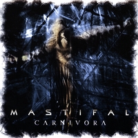 Mastifal : Carnivora (English Version)
