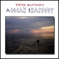 VIKTOR MASTORIDIS: Aegean Rhapsody
