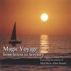 MATTHEW ALAN STUART: Magic Voyage from Stress to Serenity