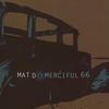 MAT D.: Merciful 66