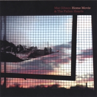 MAT GIBSON & THE FALLEN HEARTS: Home Movie