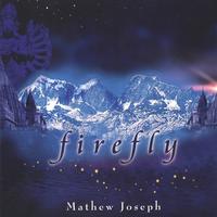 Mathew Joseph : Firefly