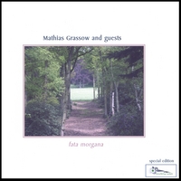 Mathias Grassow : Fata morgana