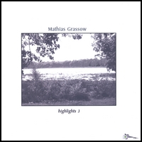 MATHIAS GRASSOW: Highlights 3