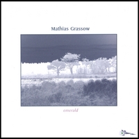 MATHIAS GRASSOW: Emerald