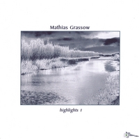 MATHIAS GRASSOW: Highlights 1