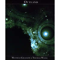 Mathias Grassow & Thomas Weiss : Outland