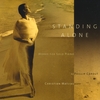 CHRISTIAN MATJIAS: Standing Alone - Works for Solo Piano by Phillip Carout