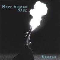 MATT ARGYLE BAND: Exhale