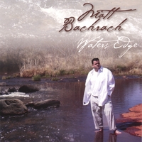 Matt Bachrach : Waters Edge