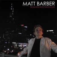 MATT BARBER: Romancing Nashville