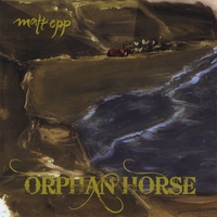 MATT EPP: Orphan Horse