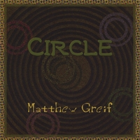 Matthew Greif : Circle