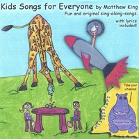Matthew King : Kids Songs for Everyone