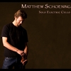 MATTHEW SCHOENING: Solo Electric Cello
