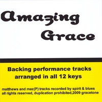 matthews and maz : Amazing Grace Backing Performance Track
