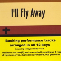 Matthews and Maz : i'll fly away backing performance tracks