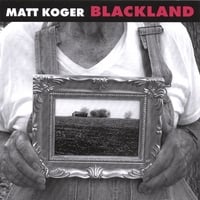 Matt Koger : Blackland