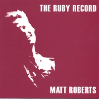 Matt Roberts : The Ruby Record