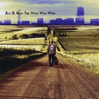 Matt Romero : Act II: How the West Was Won