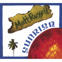 Matt Russell : Sunrise