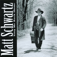 Matt Schwartz : Sing Me Back Home