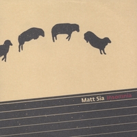 Matt Sia : Insomnia