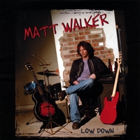 Matt Walker: Low Down