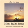 MAUI RUHI GROUP: Maui Ruhi Songs