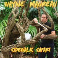 Wayne Maureau : Sidewalk Safari