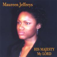 Maureen Jeffreys : His Majesty My Lord