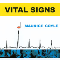 MAURICE COYLE: Vital Signs