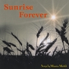 MAURICE MERTOLI: Sunrise Forever