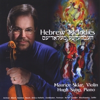 Maurice Sklar and Hugh Sung : Hebrew Melodies