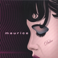 MAURICE: Dulce