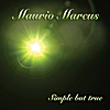 Maurio Marcus: Simple but true