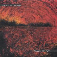 MAURIZIO LAUROJA: Heaven or Hell