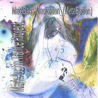 Mark Austin Trance Project : MetaBass-Meditation_(MetaBation)