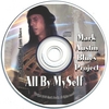 MARK AUSTIN BLUES PROJECT: All By MySelf