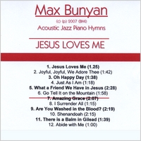 Max Bunyan : Jesus Loves Me