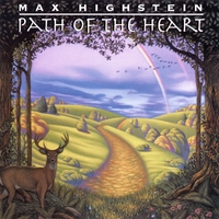 Max Highstein : Path Of The Heart