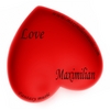 MAXIMILIAN: Love