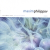 MAXIM PHILIPPOV: Honens Laureate Series: Rachmaninov The Preludes